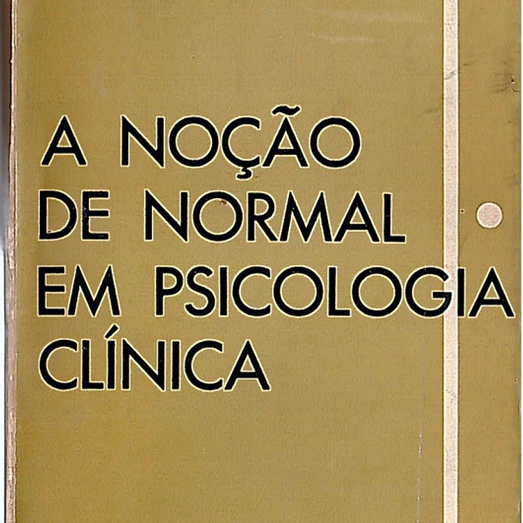 A noção de normal em psicologia clínica 1