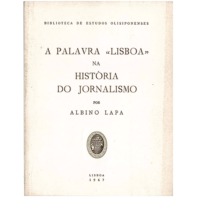 A palavra Lisboa na história do jornalismo