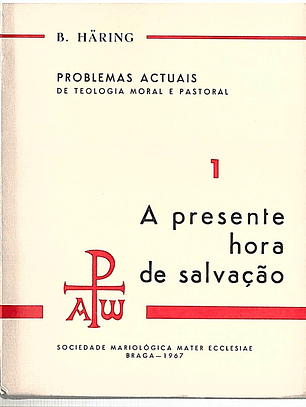 A presente hora de salvação