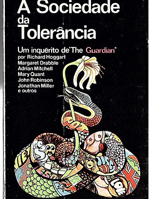 A sociedade da tolerância um inquérito de The Guardian