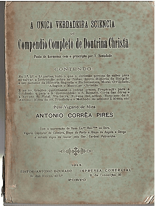 A unica verdadeira sciencia ou compêndio completo de doutrina christã