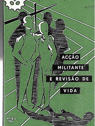 Acção militante e revisão de vida