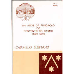 600 anos da fundação do Convento do Carmo (1389 a 1989)