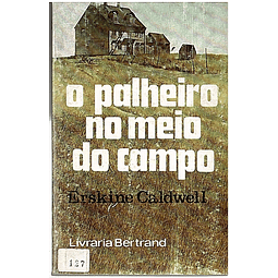 O palheiro no meio do campo