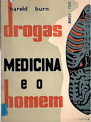 Drogas medicina e o homem
