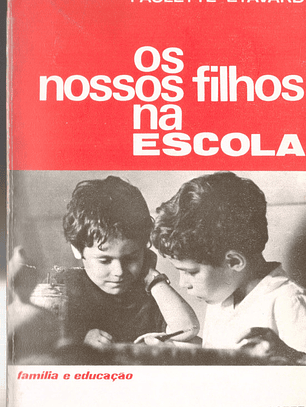 Os nossos filhos na escola