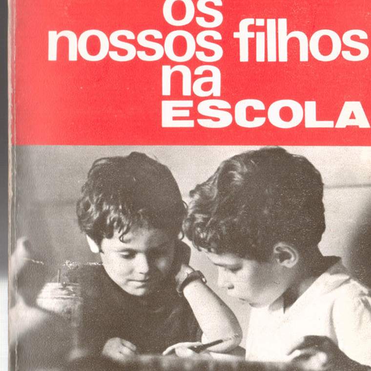 Os nossos filhos na escola 1