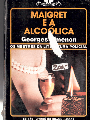 Maigret e a alcoólica