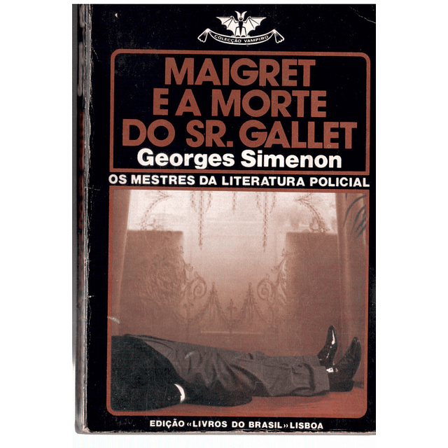 Maigret e a morte do senhor Gallet