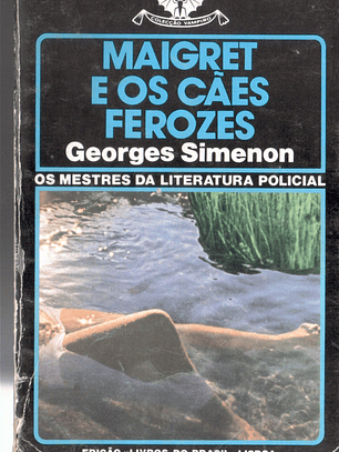 Maigret e os cães ferozes