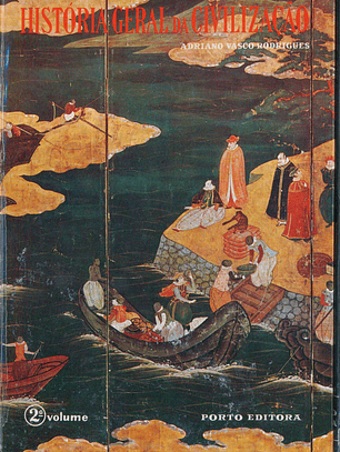 História Geral da Civilização - Civilização Moderna e Civilização Contemporânea (2)