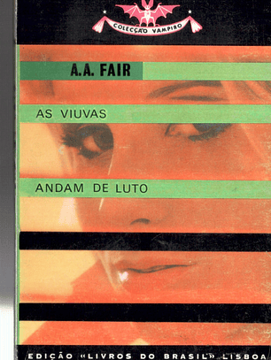 As viúvas andam de luto