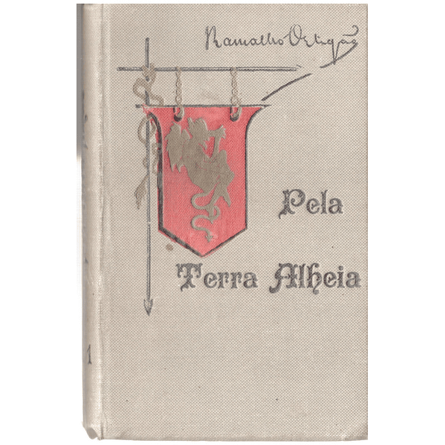 Pela terra alheia Volume 1