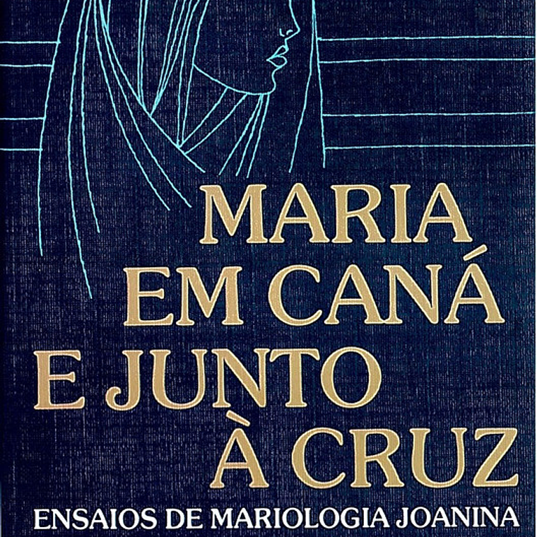 Maria em caná e junto à cruz 1