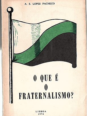 O que é o fraternalismo