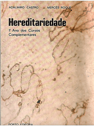 Hereditariedade primeiro ano dos cursos complementares
