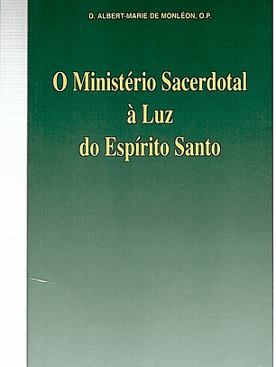 O Ministério sacerdotal à luz do Espírito Santo