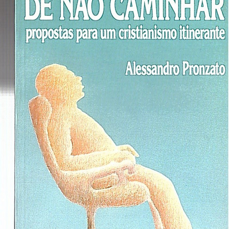 Cansados de não caminhar 1