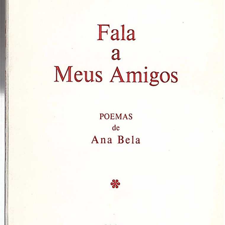 Fala a meus amigos 1