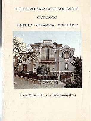 Catálogo casa museu Dr. Anastácio Gonçalves