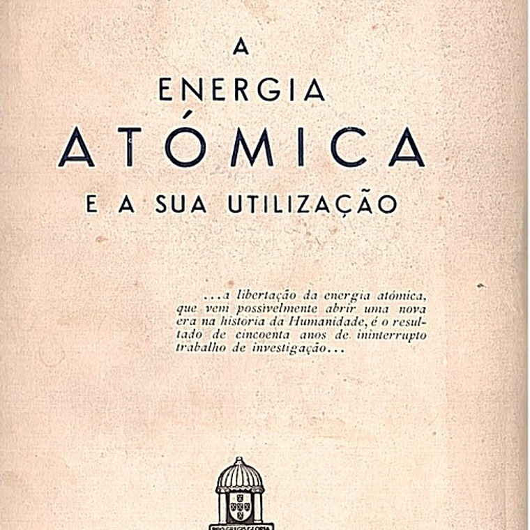 A energia atómica e a sua utilização 1