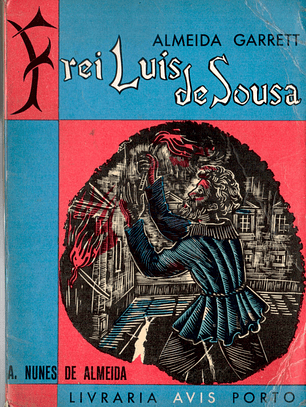 Frei Luis de Sousa, Almeida Garrett