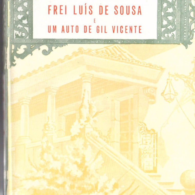 Frei Luís de Sousa e um auto de Gil Vicente 1