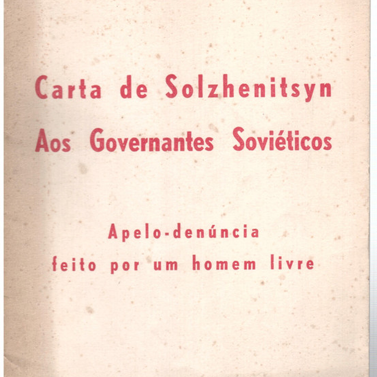 Carta de Solshenitsyn aos governantes soviéticos 1