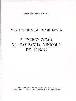 A intervenção na campanha vinícola de 1965-66