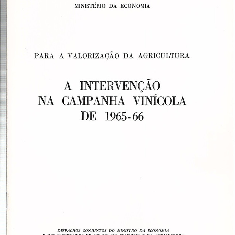 A intervenção na campanha vinícola de 1965-66 1