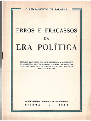 Erros e fracassos da era política ato pensamento de Salazar