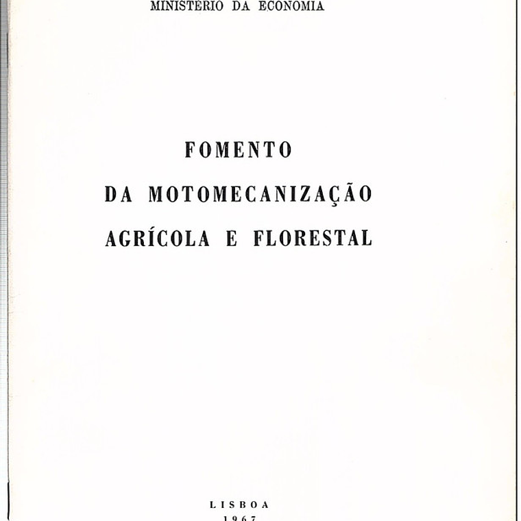 Fomento da motomecanização agrícola e florestal 1