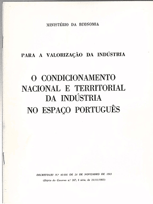 O condicionamento nacional e territorial da indústria no espaço português