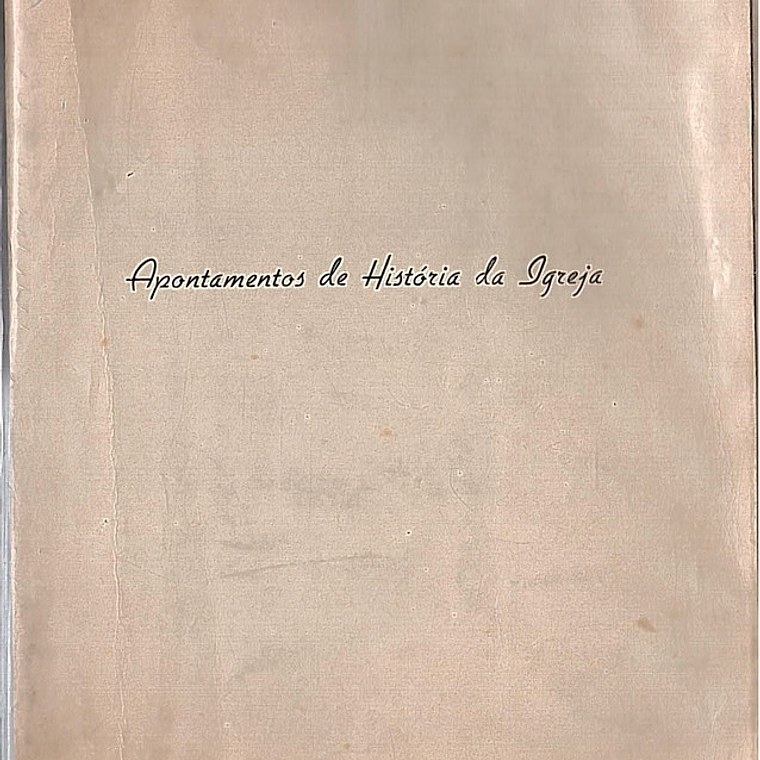 Apontamentos de história da igreja 1