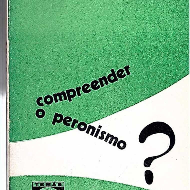 Argentina compreender o peronismo 1
