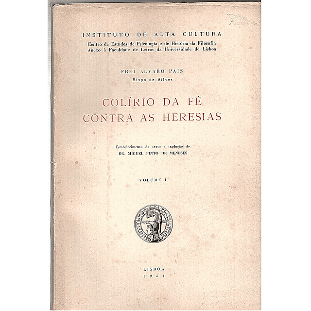 Colírio da fé contra as heresias (Volume 1)