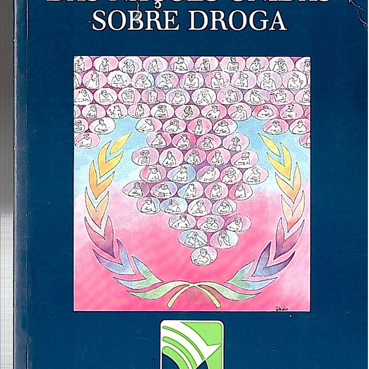 Convenções das Nações Unidas sobre droga 1