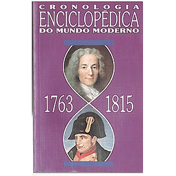 Cronologia enciclopédica do mundo moderno 1763 - 1815