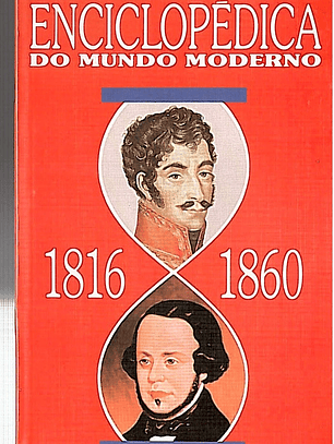 Cronologia enciclopédica do mundo moderno 1816 - 1860