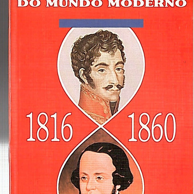 Cronologia enciclopédica do mundo moderno 1816 - 1860 1