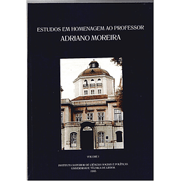 Estudos em homenagem ao professor Adriano Moreira