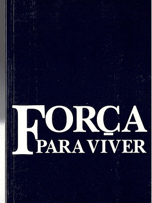 Força para viver