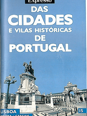 Guia Expresso das cidades e vilas históricas de Portugal