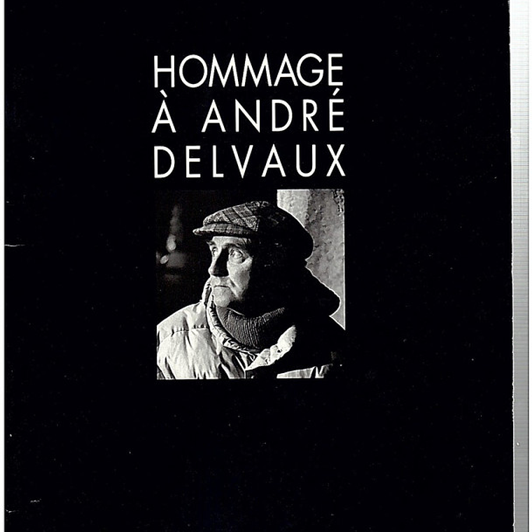 Hommage à André delvaux 1
