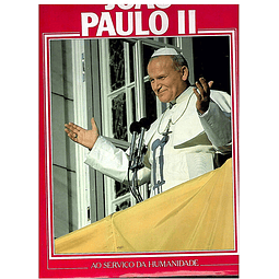 João Paulo II ao serviço da humanidade