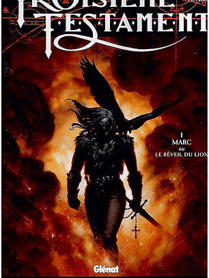 Le Troisieme Testament - Marc Ou Le Reveil Du Lion (Banda desenhada)