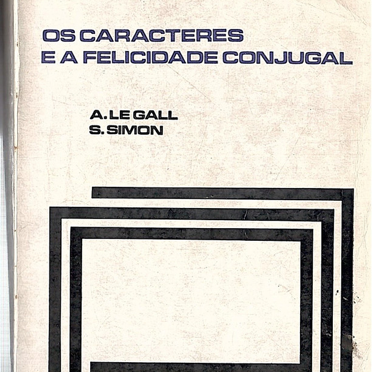 Os caracteres e a felicidade conjugal 1