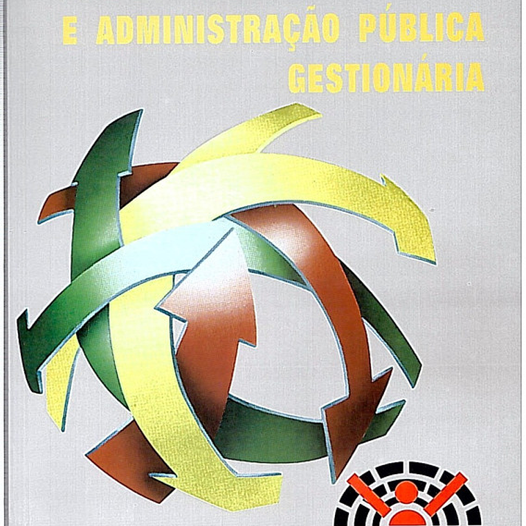 Reforma do estado e administração pública gestionária 1