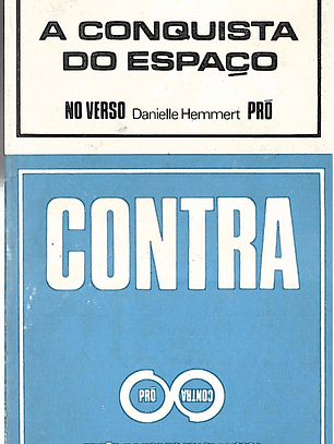 A conquista do espaço - contra - pró (Danielle Hemmert)