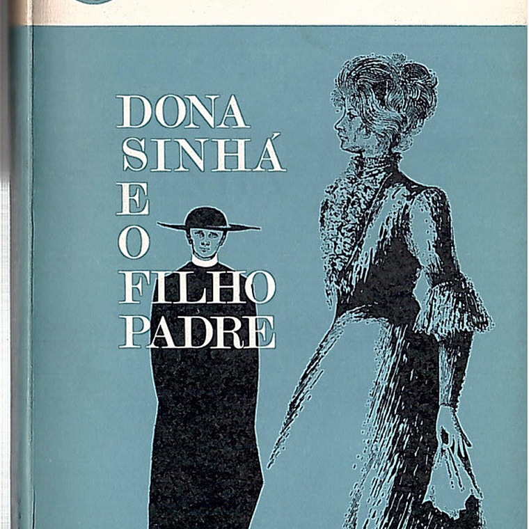 Dona Sinhá e o filho padre 1